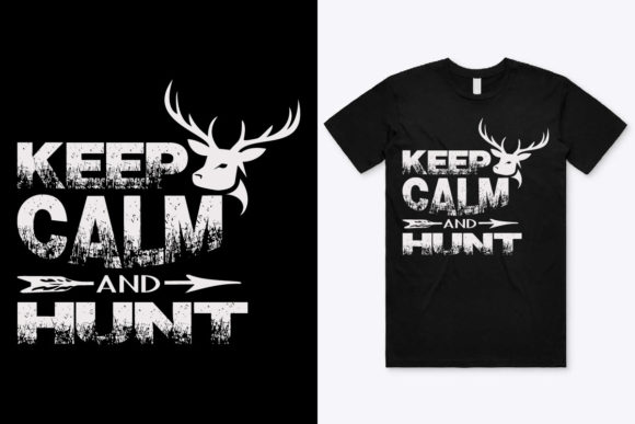 A Graphic Designer's Review: The Keep Calm and Hunt Hunting T-Shirt Design