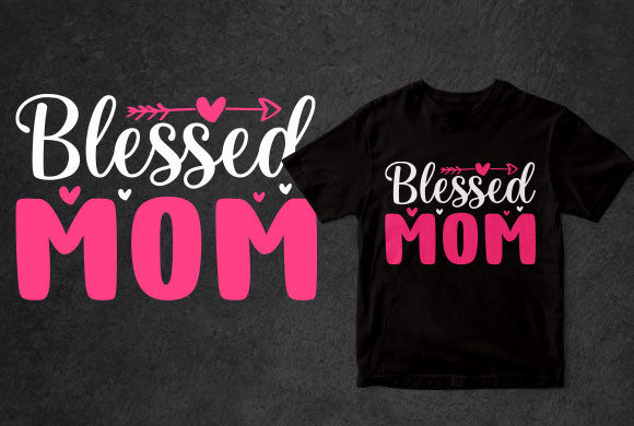 Crafting Love: Blessed Mom T-Shirt Design Template for Graphics & Print