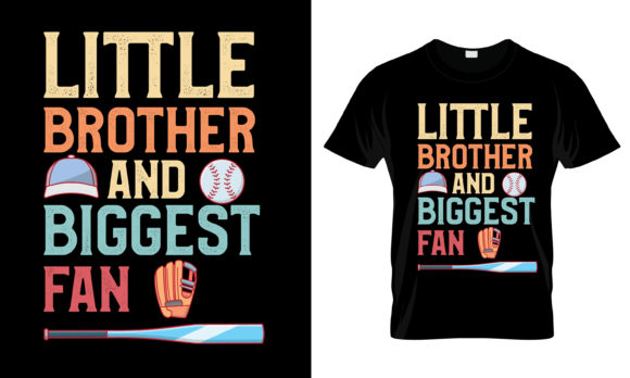 Little Brother and Biggest Fan T-Shirt Graphics for Print Templates